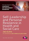 Self-Leadership and Personal Resilience in Health and Social Care