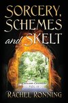 Sorcery, Schemes and Skelt