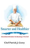 Smarter and Healthier