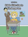 Kaleb Kick-Starts Kindergarten