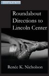 Roundabout Directions to Lincoln Center