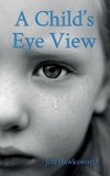 A Child's Eye View