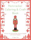 Nutcracker Coloring & Craft Book