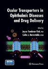 Ocular Transporters in Ophthalmic Diseases and Drug Delivery