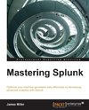 MASTERING SPLUNK