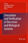 Simulation and Verification of Electronic and Biological Systems