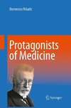 Protagonists of Medicine