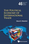 Mansfield, E: Political Economy Of International Trade, The