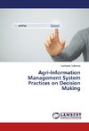 Agri-Information Management System Practices on Decision Making