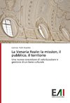 La Venaria Reale: la mission, il pubblico, il territorio