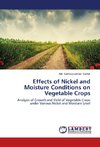 Effects of Nickel and Moisture Conditions on Vegetable Crops