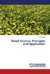 Weed Science: Principles and Application