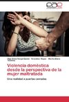 Violencia doméstica desde la perspectiva de la mujer maltratada