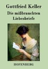 Die mißbrauchten Liebesbriefe