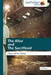 The Altar and The Sacrificed