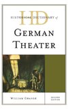 Historical Dictionary of German Theater