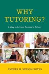 WHY TUTORING