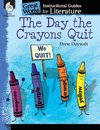 The Day the Crayons Quit