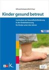 Kinder gesund betreut