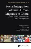 SOCIAL INTEGRATION OF RURAL-URBAN MIGRANTS IN CHINA