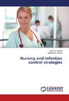 Nursing and infection control strategies