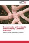 Cooperación Universitaria al desarrollo y Derechos Humanos