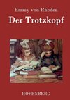 Der Trotzkopf