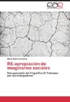 RE-apropiación de imaginarios sociales