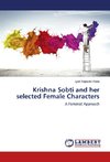 Krishna Sobti and her selected Female Characters