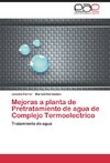 Mejoras a planta de Pretratamiento de agua de Complejo Termoelectrico