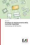 Strategie di miglioramento della Customer Retention