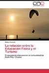 La relación entre la Educación Física y el Turismo