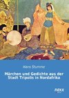 Märchen und Gedichte aus der Stadt Tripolis in Nordafrika