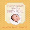 Photo Album for Our Baby Girl