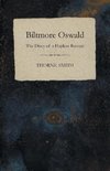 Biltmore Oswald - The Diary of a Hapless Recruit