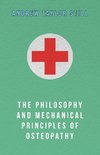 The Philosophy and Mechanical Principles of Osteopathy