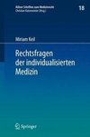 Rechtsfragen der individualisierten Medizin