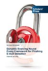 Dynamic Evolving Neural Fuzzy Framework for Phishing E-mail Detection