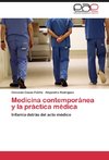 Medicina contemporánea y la práctica médica