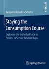 Staying the Consumption Course