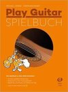 Play Guitar Spielbuch