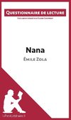 Questionnaire de lecture : Nana d'Émile Zola