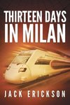 Thirteen Days in Milan