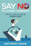 Say No to Shark Lenders!