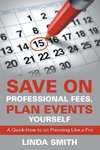 Save on Professional Fees, Plan Events Yourself