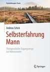 Selbsterfahrung Mann