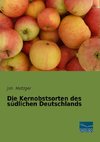 Die Kernobstsorten des südlichen Deutschlands