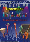 Liederbuch zur Rhythmusklasse mit Boomwhackers-Notation