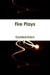 Fire Plays