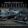 Arturo Espinoza Jr Photography Vol. II